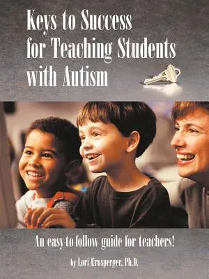 Klíče k úspěchu při výuce žáků s autismem - Keys to Success for Teaching Students with Autism