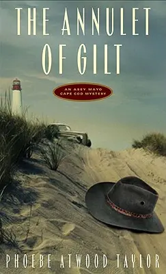 Annulet of Gilt: Záhada Aseyho Mayo z Cape Codu (přepracované vydání) - Annulet of Gilt: An Asey Mayo Cape Cod Mystery (Revised)