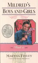 Mildredini chlapci a děvčata - Mildred's Boys and Girls