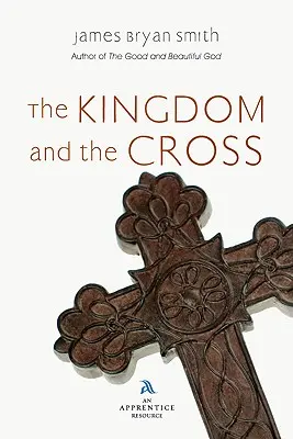 Království a kříž - The Kingdom and the Cross