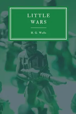 Malé války a hry na podlaze - Little Wars and Floor Games