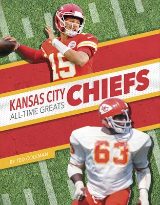 Kansas City Chiefs - nejlepší hráči všech dob - Kansas City Chiefs All-Time Greats