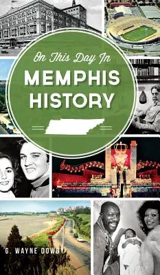Tento den v dějinách Memphisu - On This Day in Memphis History