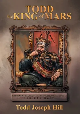 Todd, král Marsu - Todd the King of Mars