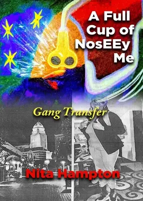 Plný šálek NosEEy Me: Přenos gangu - A Full Cup of NosEEy Me: Gang Transfer