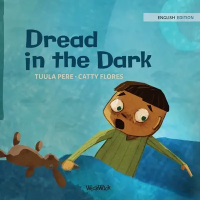 Děs ve tmě - Dread in the Dark