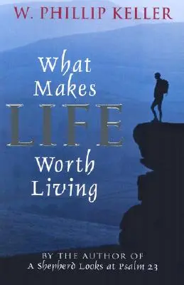 Co dělá život hodnotným - What Makes Life Worth Living