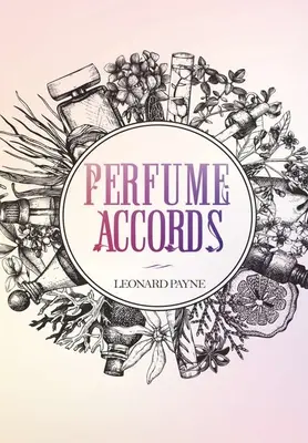 Akordy parfémů - Perfume Accords