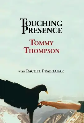 Dojímavá přítomnost - Touching Presence