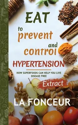 Jezte pro prevenci a kontrolu hypertenze - Eat to Prevent and Control Hypertension