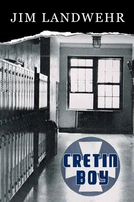 Kreténský chlapec - Cretin Boy