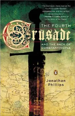 Čtvrtá křížová výprava a vyplenění Konstantinopole - The Fourth Crusade and the Sack of Constantinople