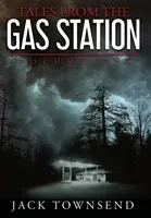 Příběhy z benzinové pumpy: Díl první: Příběhy z benzinové pumpy - Tales from the Gas Station: Volume One