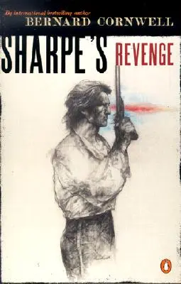 Sharpova pomsta: Richard Sharpe a mír roku 1814 - Sharpe's Revenge: Richard Sharpe and the Peace of 1814