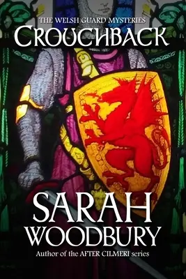 Crouchback (Záhady velšské gardy) - Crouchback (The Welsh Guard Mysteries)