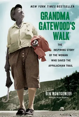 Procházka babičky Gatewoodové - Grandma Gatewood's Walk