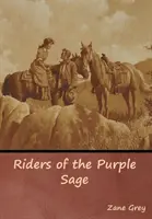 Jezdci z Purpurové šalvěje - Riders of the Purple Sage