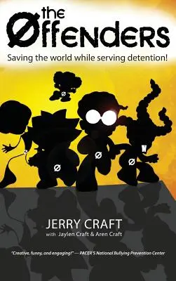 Pachatelé: : Záchrana světa při výkonu trestu odnětí svobody! - The Offenders: : Saving the World While Serving Detention!
