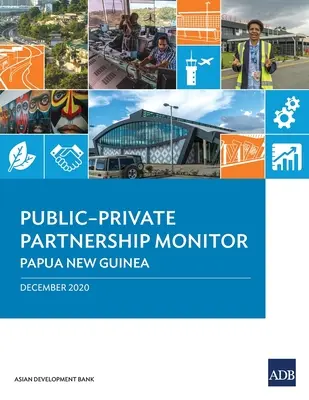 Monitor partnerství veřejného a soukromého sektoru: Papua-Nová Guinea - Public-Private Partnership Monitor: Papua New Guinea
