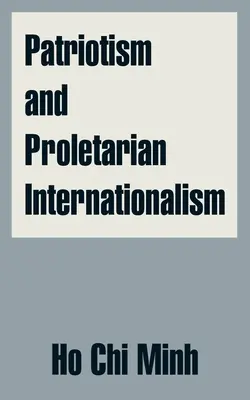 Vlastenectví a proletářský internacionalismus - Patriotism and Proletarian Internationalism