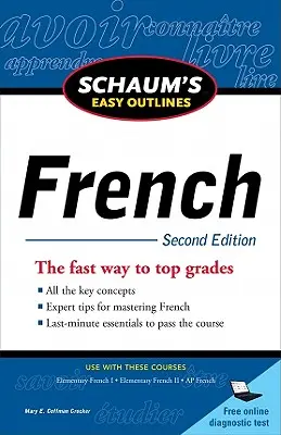 Schaum's Easy Outlines: Snadno srozumitelný výklad francouzštiny: - Schaum's Easy Outlines: French