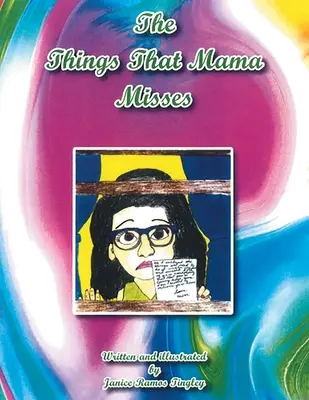 The Things That Mama Misses (Věci, které mámě chybí) - The Things That Mama Misses