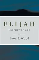 Eliáš, Boží prorok - Elijah, Prophet of God