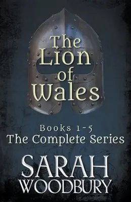 Lev z Walesu: Knihy z Walesu: Kompletní série (knihy 1-5) - The Lion of Wales: The Complete Series (Books 1-5)