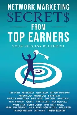 Tajemství síťového marketingu od nejlépe vydělávajících lidí - Network Marketing Secrets From Top Earners