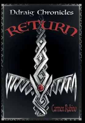 Ddraigovy kroniky: Návrat Dračí knihy: Návrat - Ddraig Chronicles: Return