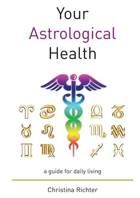 Vaše astrologické zdraví - Your Astrological Health