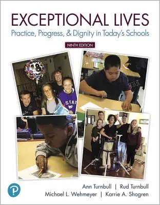 Výjimečné životy: Plus Mylab Education with Pearson Etext -- Access Card Package [With Access Code]. - Exceptional Lives: Practice, Progress, & Dignity in Today's Schools Plus Mylab Education with Pearson Etext -- Access Card Package [With Access Code]