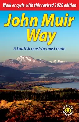 John Muir Way: Skotská trasa od pobřeží k pobřeží - John Muir Way: A Scottish coast-to-coast route