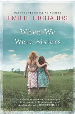 Když jsme byly sestry - When We Were Sisters