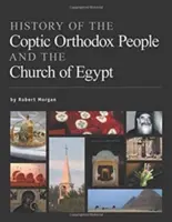 Dějiny koptského pravoslavného lidu a egyptské církve - History of the Coptic Orthodox People and the Church of Egypt