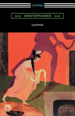 Lysistrata: (překlad s poznámkami Athénské společnosti) - Lysistrata: (Translated with Annotations by The Athenian Society)