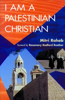 Jsem palestinský křesťan - I Am a Palestinian Christian