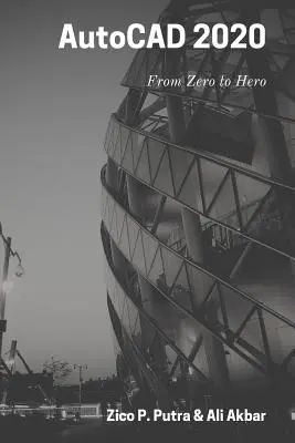 AutoCAD 2020 Od nuly k hrdinovi - AutoCAD 2020 From Zero to Hero