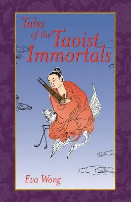 Příběhy taoistických nesmrtelných - Tales of the Taoist Immortals
