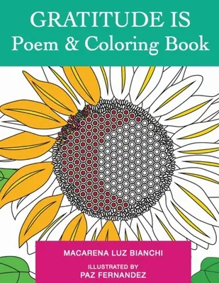 Vděčnost je: Básnička a omalovánky - Gratitude Is: Poem and Coloring Book