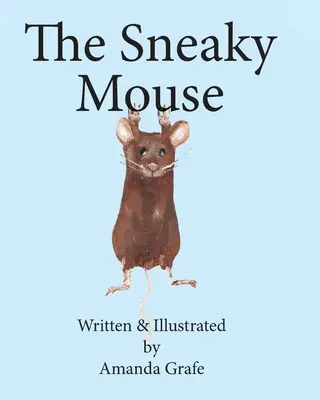 Záludná myš - The Sneaky Mouse