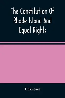 Ústava Rhode Islandu a rovná práva - The Constitution Of Rhode Island And Equal Rights
