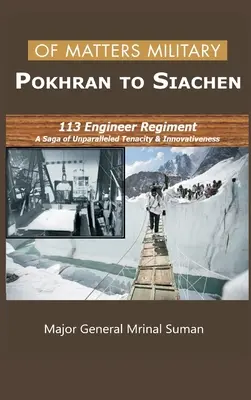 Z vojenských záležitostí - od Pokránu po Siačen - Of Matters Military - Pokhran to Siachen