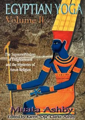 Egyptská jóga 2. díl - Egyptian Yoga Volume 2