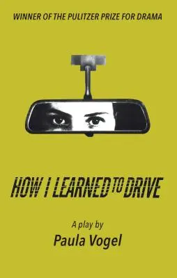 Jak jsem se naučil řídit (Samostatné vydání Tcg) - How I Learned to Drive (Stand-Alone Tcg Edition)