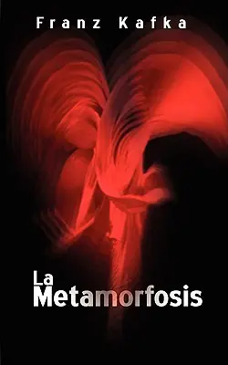La Metamorfosis / Proměna - La Metamorfosis / The Metamorphosis