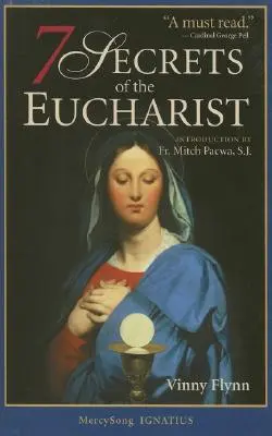 7 tajemství eucharistie - 7 Secrets of the Eucharist