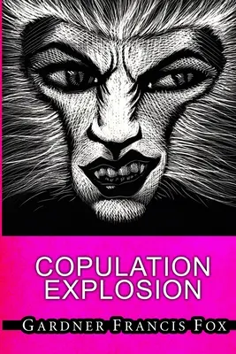 Kopulační exploze - Copulation Explosion