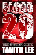 Krev 20: Příběhy upírského hororu - Blood 20: Tales of Vampire Horror