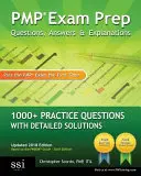 Příprava na zkoušku PMP: Otázky, odpovědi a vysvětlení: 1000+ cvičných otázek s podrobnými řešeními - PMP Exam Prep: Questions, Answers, & Explanations: 1000+ Practice Questions with Detailed Solutions